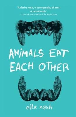 Cover for Elle Nash · Animals Eat Each Other (Paperback Book) (2019)