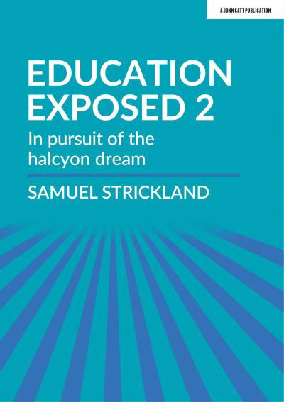 Cover for Samuel Strickland · Curriculum Exposed: The curriculum is God, so make it so (Taschenbuch) (2020)