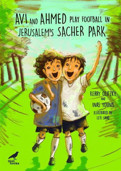 Cover for Kerry Olitzky · Avi and Ahmed Play Football in Jerusalem's Sacher Park (Paperback Book) (2021)