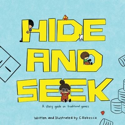 Cover for Rebecca Chang · Hide and Seek (Paperback Book) (2021)