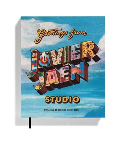 Greetings from Javier Jaen Studio - Javier Jaen - Books - Counter-Print - 9781916126169 - November 26, 2020
