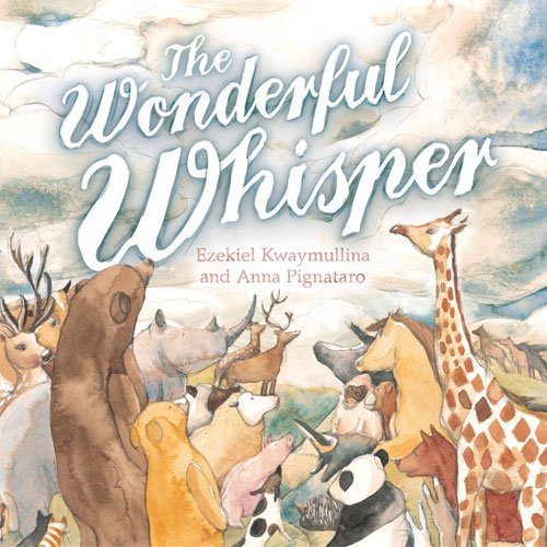 Cover for Ezekiel Kwaymullina · The Wonderful Whisper (Inbunden Bok) (2014)