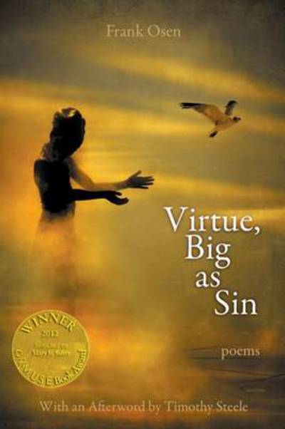 Virtue, Big As Sin - Frank Osen - Books - Able Muse Press - 9781927409169 - August 28, 2013