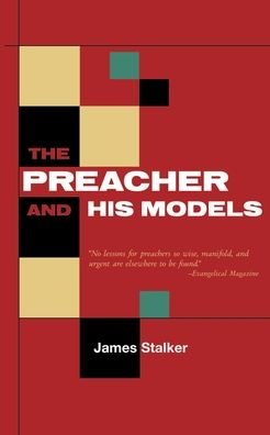 Cover for James Stalker · The Preacher and His Models (Taschenbuch) (2003)