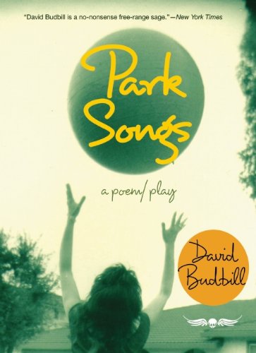 Cover for David Budbill · Park Songs: A Poem / Play (Pocketbok) (2012)