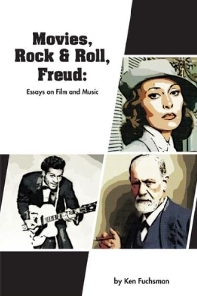 Ken Fuchsman · Movies, Rock & Roll, Freud (Paperback Book) (2021)