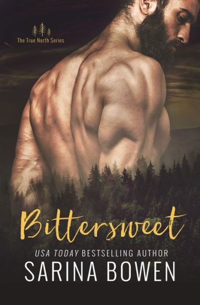 Cover for Sarina Bowen · Bittersweet (Pocketbok) (2016)