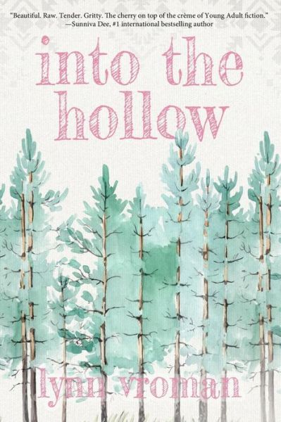 Cover for Lynn Vroman · Into the Hollow (Paperback Book) (2018)