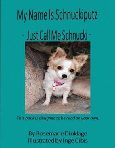 Cover for Rosemarie Dinklage · My Name is Schnuckiputz (Paperback Book) (2019)