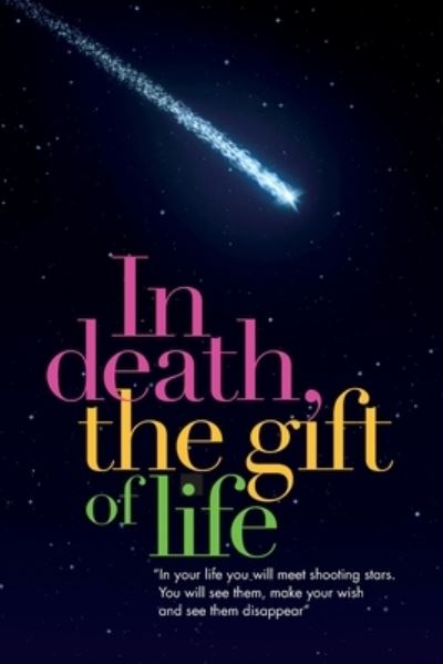 Cover for Frank Hall · In Death, the Gift of Life (Taschenbuch) (2020)