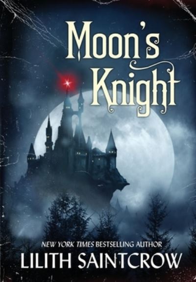 Cover for Lilith Saintcrow · Moon's Knight: A Tale of the Underdark (Hardcover bog) (2021)