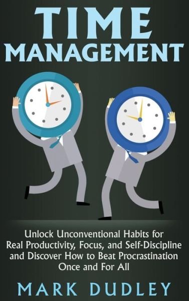 Cover for Mark Dudley · Time Management (Hardcover Book) (2020)
