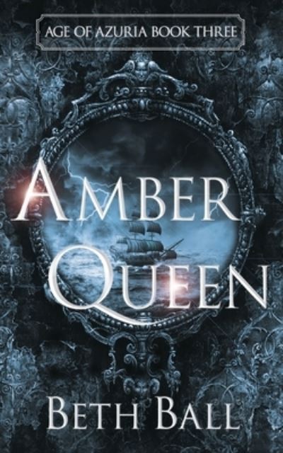 Cover for Beth Ball · Amber Queen (Paperback Book) (2021)