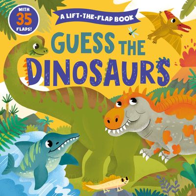 Cover for Clever Publishing · Guess the Dinosaurs (Book) (2023)