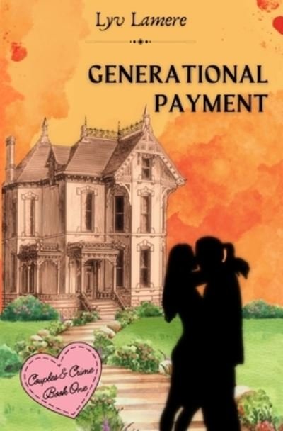 Cover for Lyv Lamere · Generational Payment (Bok) (2023)
