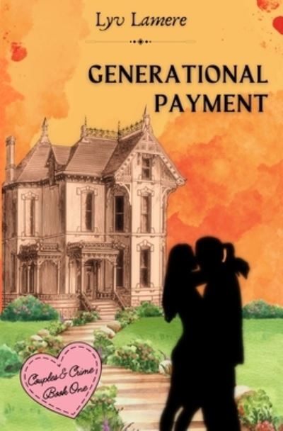 Cover for Lyv Lamere · Generational Payment (Book) (2023)