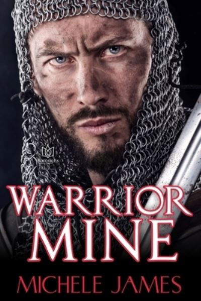 Cover for Michele James · Warrior Mine (Book) (2022)