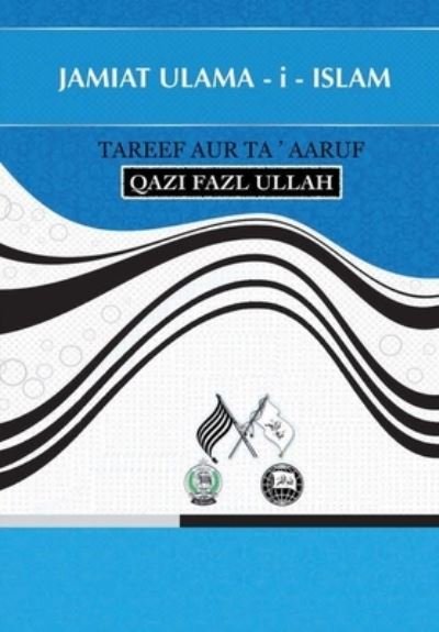 Cover for Qazi Fazl Ullah · Jamiat Ulama - i - Islam (Hardcover bog) (2018)