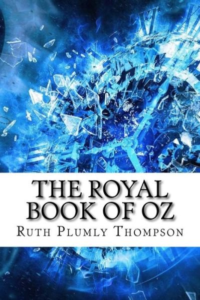 Cover for Ruth Plumly Thompson · The Royal Book of Oz (Taschenbuch) (2017)