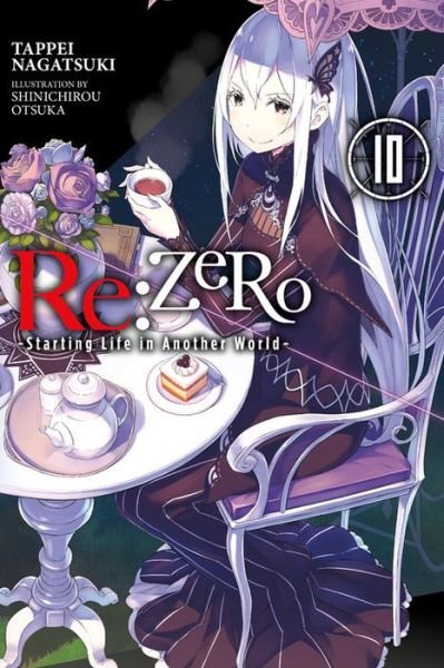 Cover for Tappei Nagatsuki · Re:zero Starting Life in Another World, Vol. 10 (Light Novel) (Paperback Book) (2019)