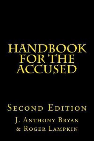 Cover for J Anthony Bryan · Handbook for the Accused (Paperback Book) (2017)