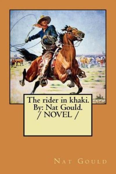 Cover for Nat Gould · The rider in khaki. By (Pocketbok) (2017)