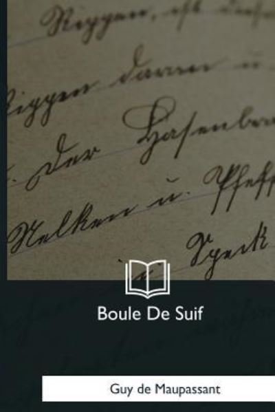Cover for Guy de Maupassant · Boule De Suif (Paperback Book) (2017)