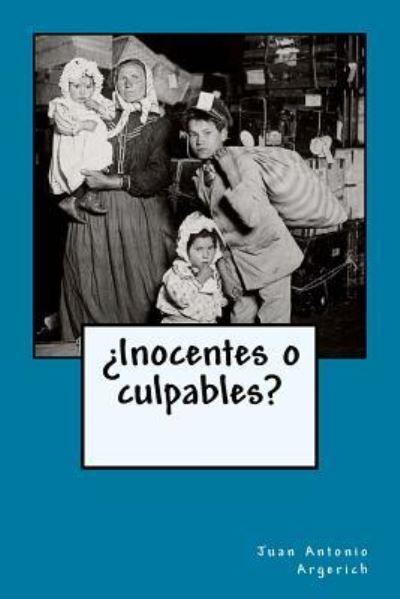 Cover for Juan Antonio Argerich · ?Inocentes o culpables? (Paperback Book) (2018)