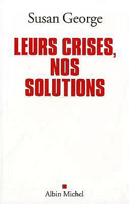 Cover for Susan George · Leurs Crises, Nos Solutions (Documents Societe) (French Edition) (Paperback Book) [French edition] (2010)