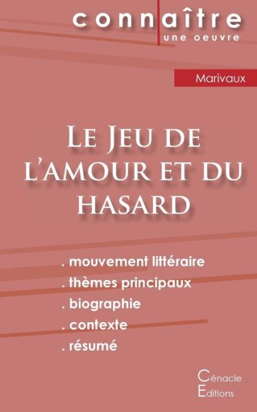 Fiche de lecture Le Jeu de l'amour et du hasard de Marivaux (Analyse litteraire de reference et resume complet) - Marivaux - Books - Les Editions Du Cenacle - 9782367886169 - October 27, 2022