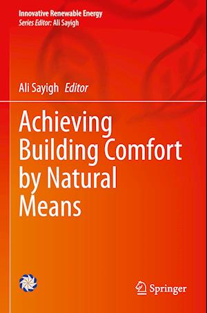 Cover for Achieving Building Comfort by Natural Means - Innovative Renewable Energy (Paperback Book) [2022 edition] (2023)