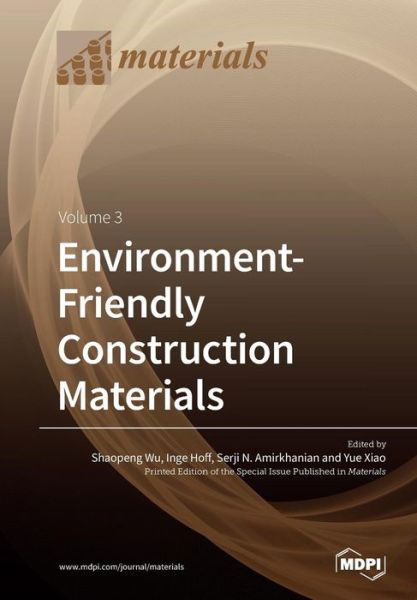 Environment-Friendly Construction Materials - Mdpi AG - Boeken - Mdpi AG - 9783039210169 - 20 juni 2019