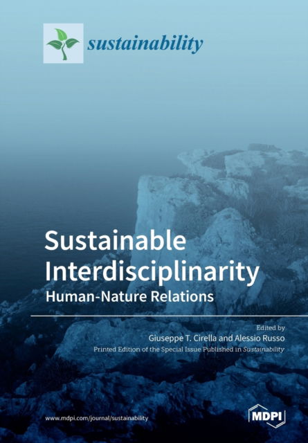 Cover for Giuseppe Cirella · Sustainable Interdisciplinarity: Human-Nature Relations (Paperback Book) (2020)