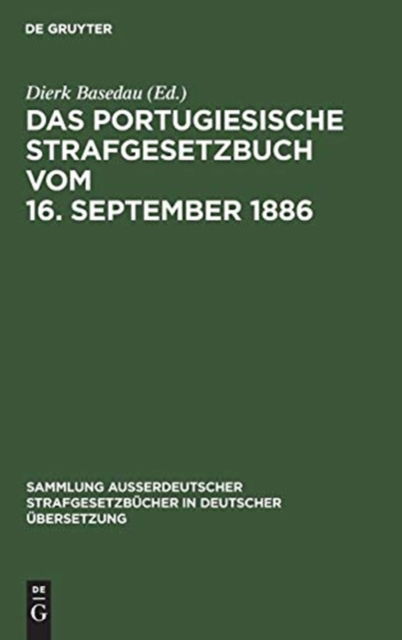 Cover for Jose Beleza Dos Santos · Das Portugiesische Strafgesetzbuch vom 16. September 1886 (Hardcover Book) (1962)