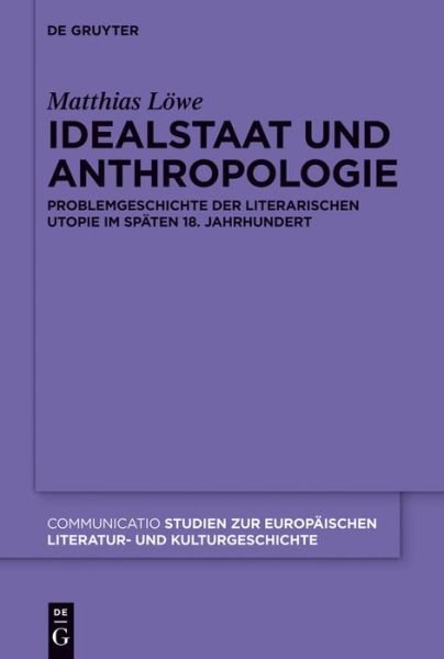 Cover for Löwe · Idealstaat und Anthropologie (Bok) [German edition] (2012)