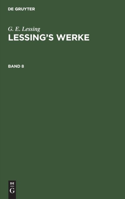 Cover for G. E. Lessing · Lessing's Werke, Band 8 (Bok) (1901)