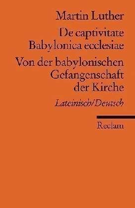 Reclam UB 18616 Luther.Von d.babylon. - Martin Luther - Books -  - 9783150186169 - 