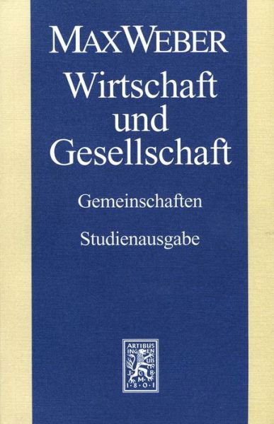 Cover for Max Weber · Max Weber-Studienausgabe: Band I/22,1: Wirtschaft und Gesellschaft. Gemeinschaften (Pocketbok) [German, Studienausgabe. edition] (2009)