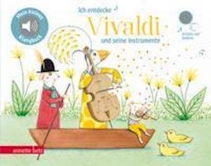 Cover for Delphine Renon · Ich entdecke Vivaldi - Pappbilderbuch mit Sound (Mein kleines Klangbuch) (Board book) (2021)