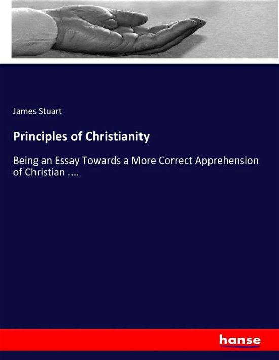 Cover for Stuart · Principles of Christianity (Buch) (2017)