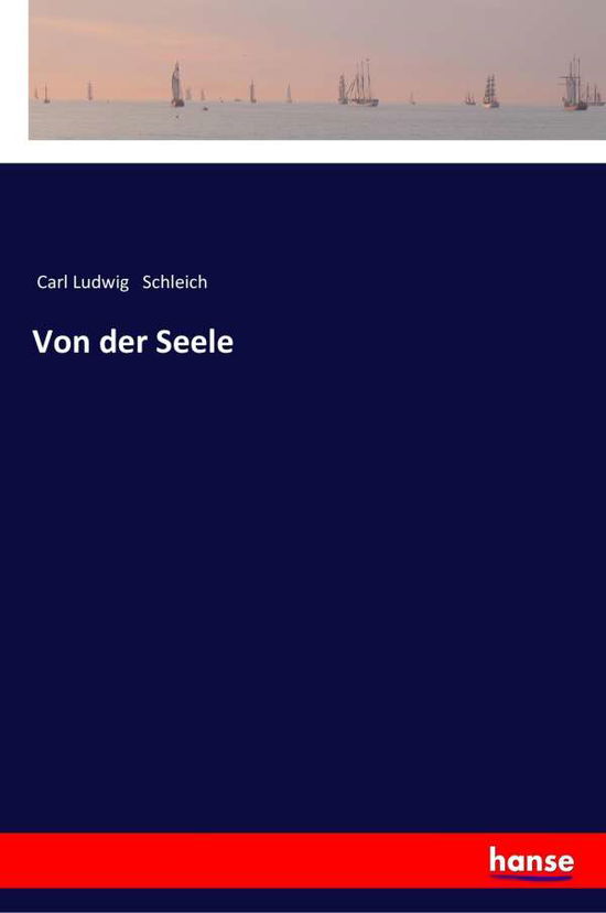 Cover for Schleich · Von der Seele (Book) (2017)