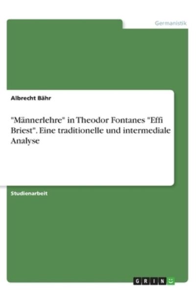 Cover for Bähr · &quot;Männerlehre&quot; in Theodor Fontanes (Book)