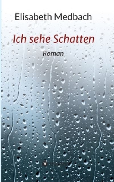 Cover for Medbach · Ich sehe Schatten (N/A) (2021)