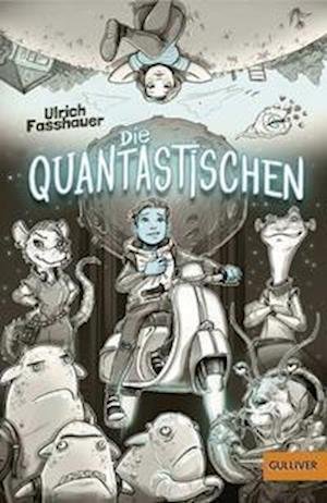 Cover for Ulrich Fasshauer · Die Quantastischen (Hardcover Book) (2021)
