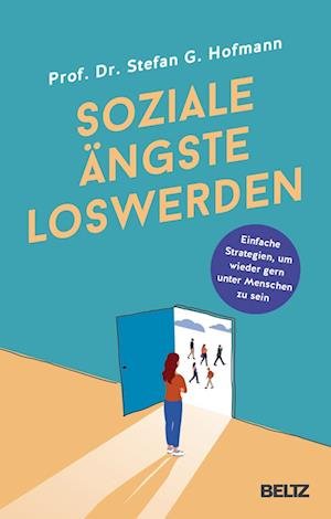 Stefan G. Hofmann · Soziale Ängste loswerden (Book) (2024)