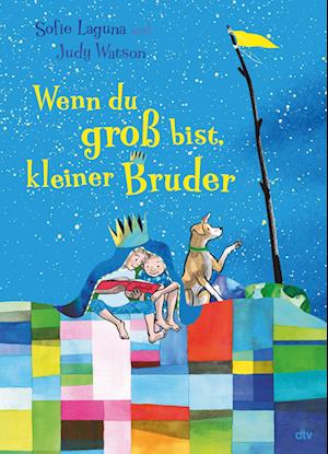 Wenn du groß bist, kleiner Bruder - Sofie Laguna - Books - dtv Verlagsgesellschaft - 9783423765169 - August 15, 2024