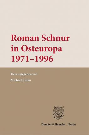 Cover for Michael Kilian · Roman Schnur in Osteuropa 1971-1996 (Paperback Book) (2021)