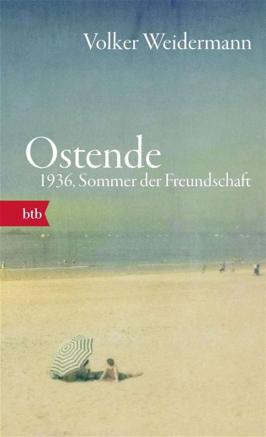 Cover for Volker Weidermann · Btb.71516 Weidermann:ostende. 1936 (Bok)