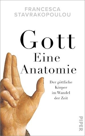 Cover for Francesca Stavrakopoulou · Gott - Eine Anatomie (Hardcover Book) (2022)