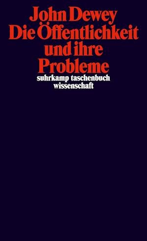 Cover for John Dewey · Die Ã–ffentlichkeit Und Ihre Probleme (Bok)